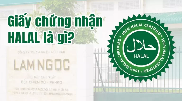 Giấy Chứng Nhận Halal Là Gì? Lam Ngọc Food